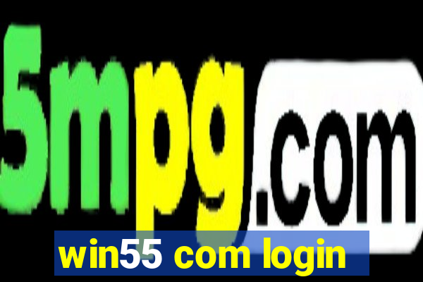 win55 com login